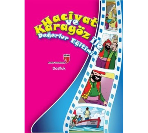 Dostluk / Hacivat ve Karagöz ile Değerler Eğitimi
