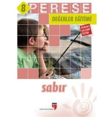 Perese Değerler Eğitimi Öğrenci Çalışma Kitabı 8 - Sabır