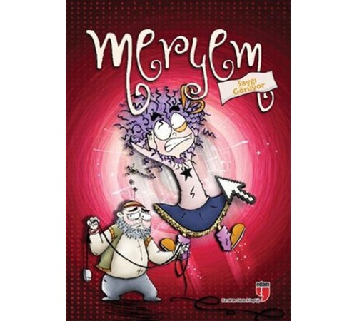 Meryem Saygı Görüyor