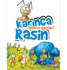 Karınca Rasin / İslam'ın Şartları