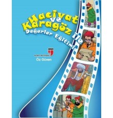 Öz Güven / Hacivat ve Karagöz ile Değerler Eğitimi