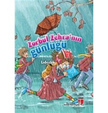 Liderlik / Zorbul Zehra'nın Günlüğü
