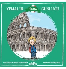 Kemal’in Roma Günlüğü