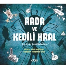 Rada ve Kedili Kral