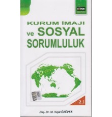 Kurum İmajı ve Sosyal Sorumluluk