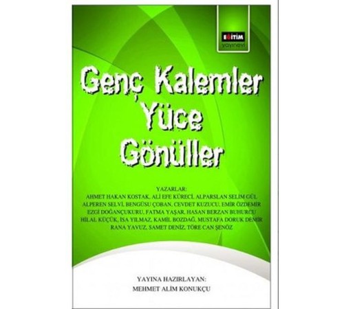 Genç Kalemler Yüce Gönüller