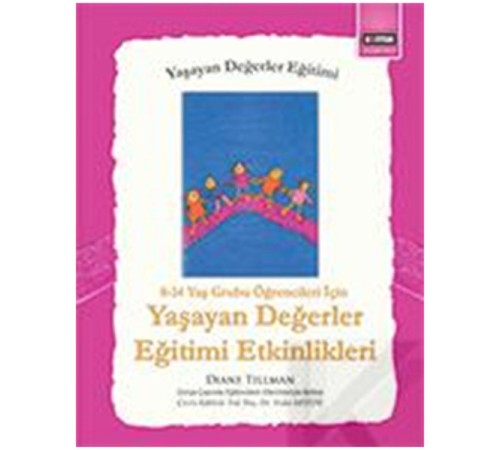 Yaşayan Değerler Eğitimi Etkinlikleri