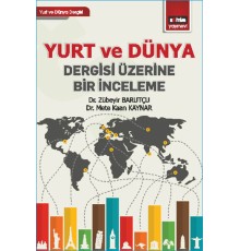 Yurt ve Dünya Dergisi Üzerine Bir İnceleme
