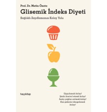 Glisemik İndeks Diyeti  Sağlıklı Zayıflamanın Kolay Yolu