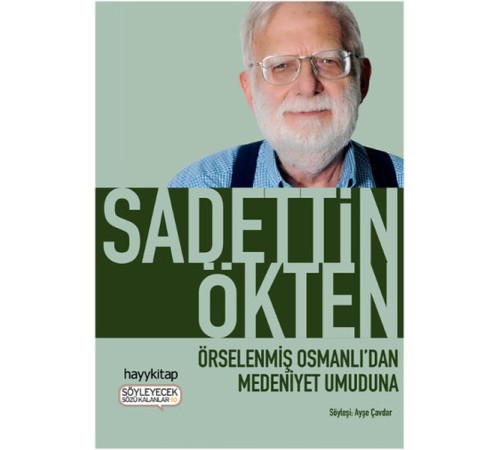 Örselenmiş Osmanlıdan Medeniyet Umuduna