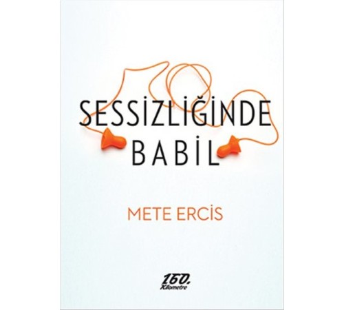 Sessizliğinde Babil