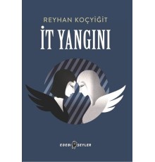 İt Yangını