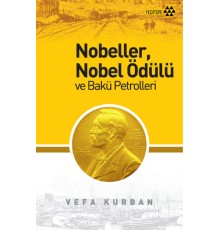 Nobeller, Nobel Ödülü ve Bakü Petrolleri