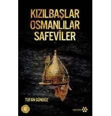 Kızılbaşlar Osmanlılar Safeviler