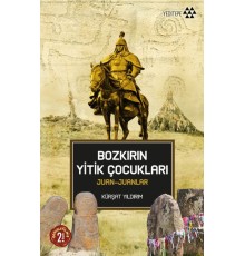 Bozkırın Yitik Çocukları Juan-Juanlar