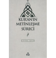 Kur'an'ın Metinleşme Süreci