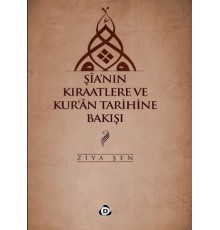 Şia'nın Kıraatlere ve Kur'an Tarihine Bakışı