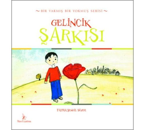 Gelincik Şarkısı Gelincik Şarkısı