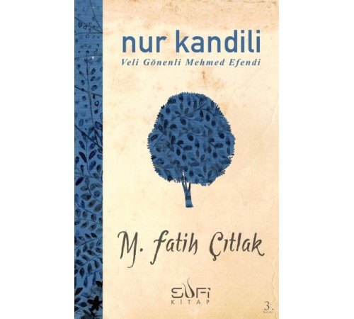 Nur Kandili - Veli Gönenli Mehmed Efendi