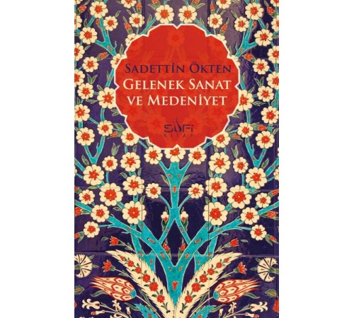 Gelenek Sanat ve Medeniyet