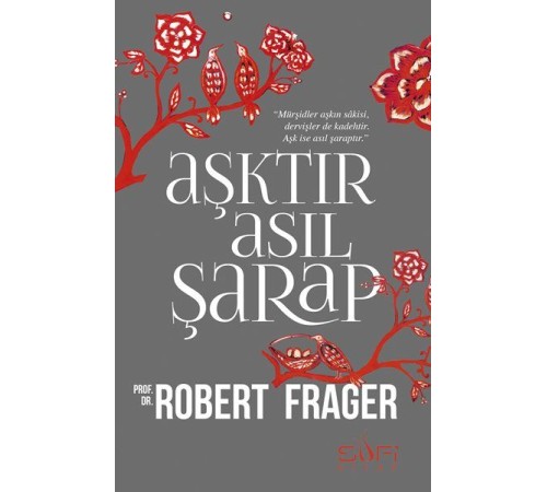 Aşktır Asıl Şarap