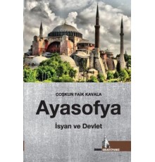 Ayasofya: İsyan ve Devlet