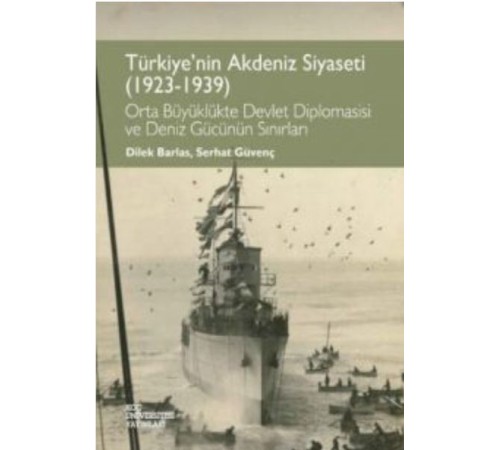 Türkiye'nin Akdeniz Siyaseti Türkiye'nin Akdeniz Siyaseti