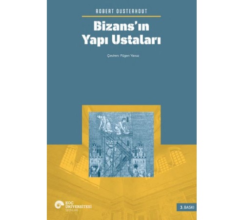 Bizans’ın Yapı Ustaları