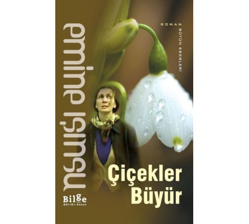Çiçekler Büyür