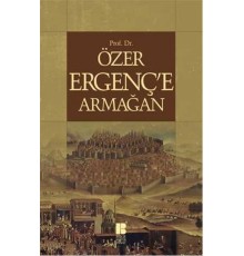 Prof.Dr.Özer Ergenç'e Armağan