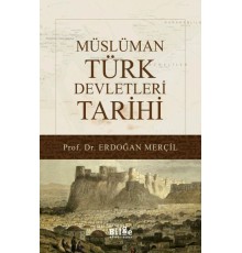 Müslüman Türk Devletleri Tarihi