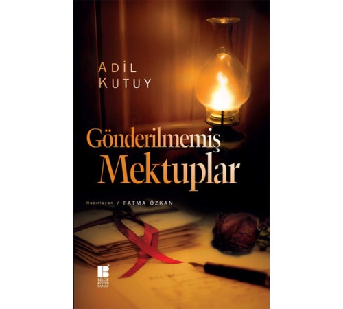 Gönderilmemiş Mektuplar Gönderilmemiş Mektuplar