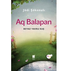 Aq Balapan  Beyaz Yavru Kuş