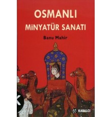 Osmanlı Minyatür Sanatı