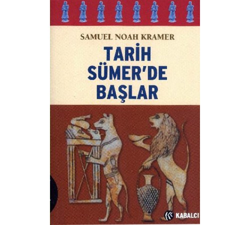 Tarih Sümer’de Başlar