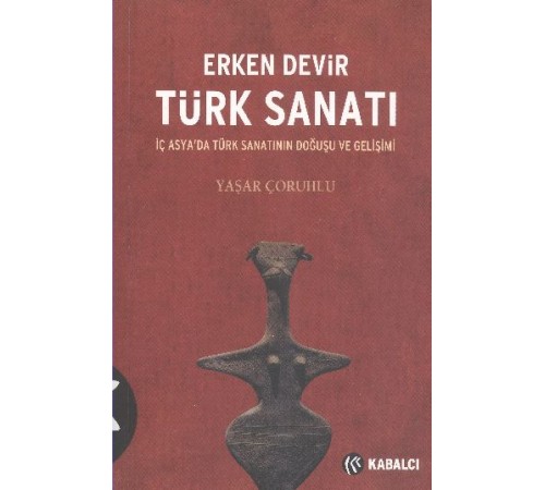 Erken Devir Türk Sanatı