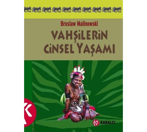 Vahşilerin Cinsel Yaşamı Kuzeybatı Melanezya'da