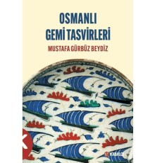 Osmanlı Gemi Tasvirleri