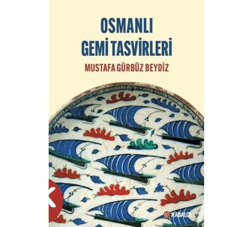 Osmanlı Gemi Tasvirleri