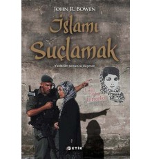 İslamı Suçlamak