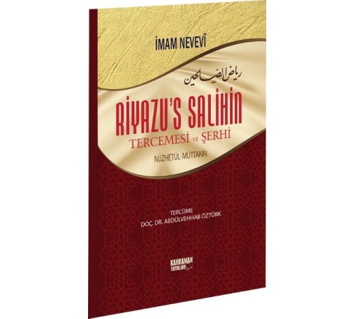 Riyazü’s Salihin Tercemesi ve Şerhi (Büyük Boy)