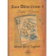 Kara Oklar Çetesi 1 - Büyük Macera (Ciltli)