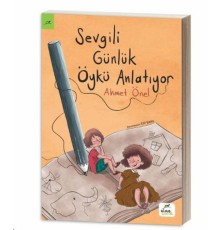 Sevgili Günlük Öykü Anlatıyor