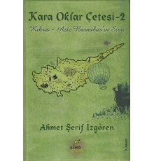 Kara Oklar Çetesi 2 - Kıbrıs - Aziz Barnabas'ın Sırrı (Ciltli)