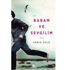 Babam ve Sevgilim