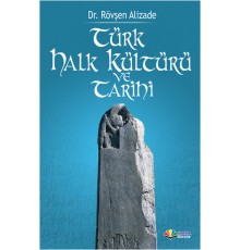 Türk Halk Kültürü ve Tarihi