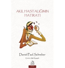 Akıl Hastalığımın Hatıratı