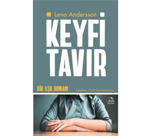 Keyfi Tavır