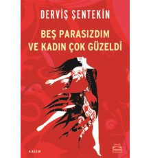 Beş Parasızdım ve Kadın Çok Güzeldi