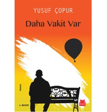 Daha Vakit Var